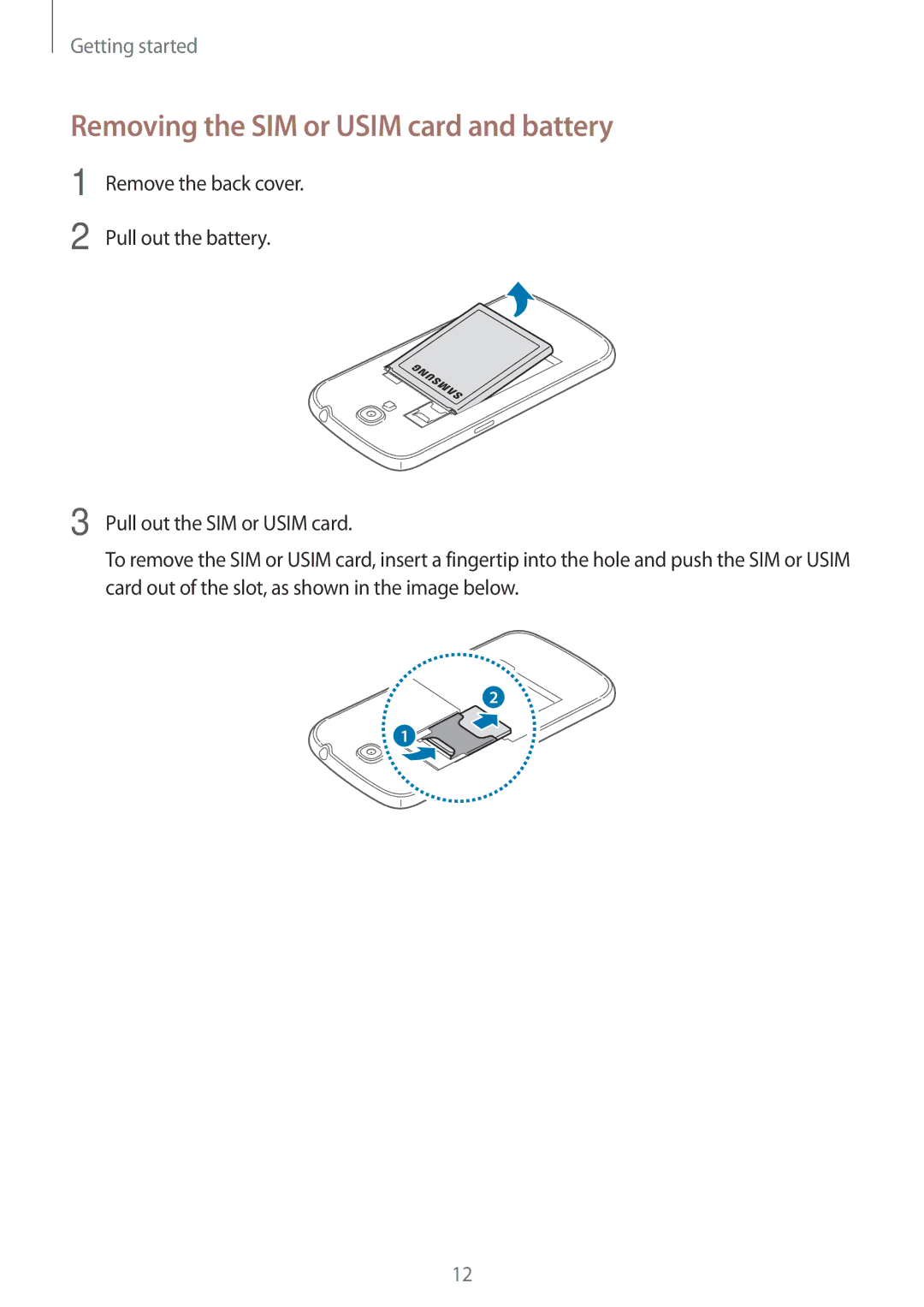 Samsung GT-I9200ZWAXXV, GT-I9200ZKEKSA, GT-I9200ZWEKSA, GT-I9200PPEKSA manual Removing the SIM or Usim card and battery 