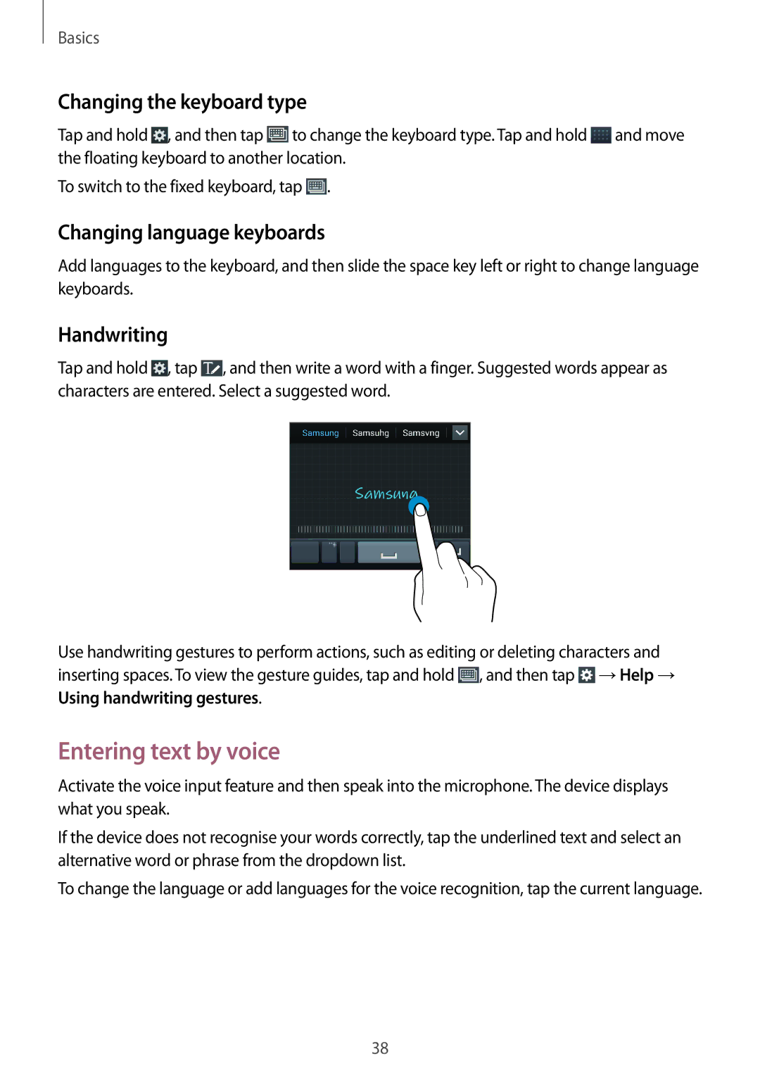 Samsung GT-I9200ZWASER manual Entering text by voice, Changing the keyboard type, Changing language keyboards, Handwriting 