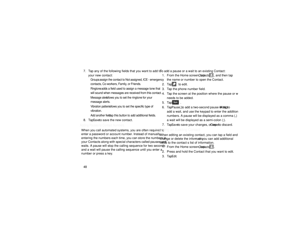 Samsung GT-I9205 Editing an Existing Contact, Tap Save to save the new contact, Adding Pauses to Contact Numbers 