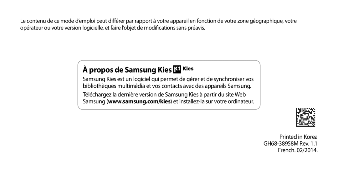 Samsung GT-I9205ZKAXEF, GT-I9205PPAFTM, GT-I9205ZWAXEF, GT-I9205ZKABOG, GT-I9205ZWANRJ, GT-I9205ZKASFR Propos de Samsung Kies 