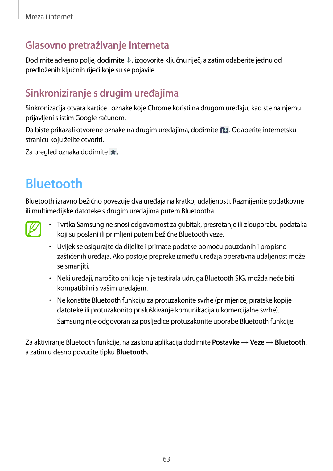 Samsung GT-I9205ZWATRA, GT-I9205ZKACRO Bluetooth, Glasovno pretraživanje Interneta, Sinkroniziranje s drugim uređajima 