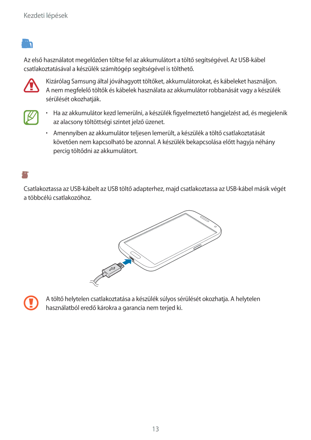 Samsung GT-I9205ZWADBT, GT-I9205ZKADBT, GT-I9205ZKAETL, GT-I9205ZWABGL manual Az akkumulátor töltése, Töltő használata 