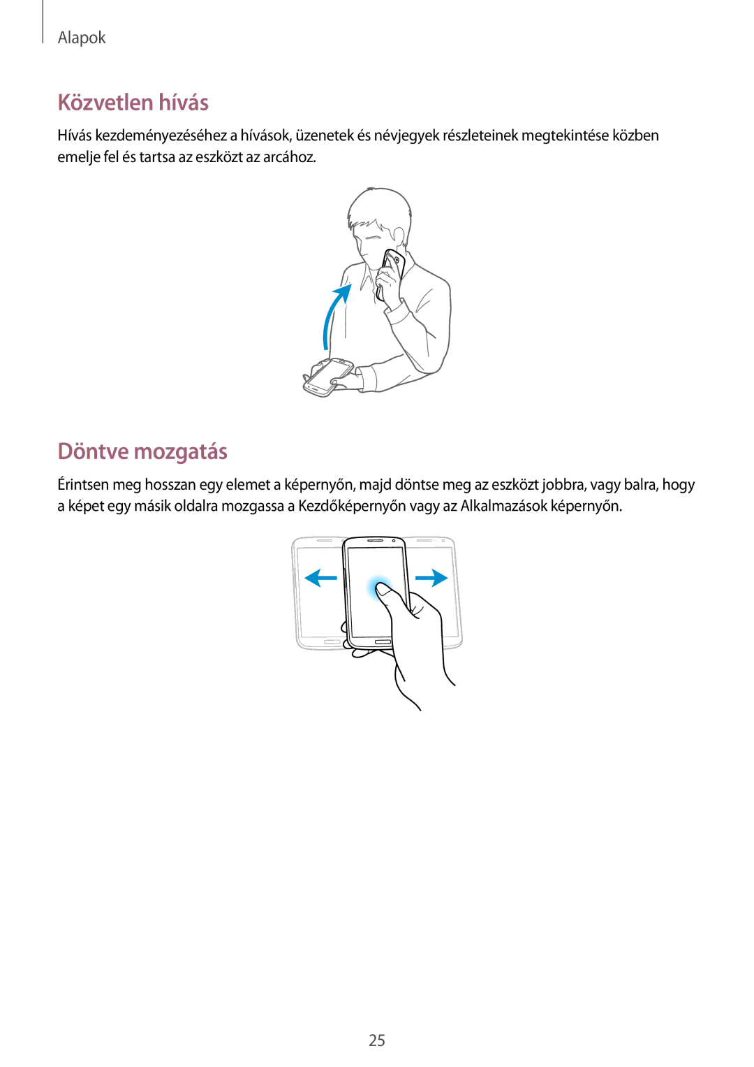 Samsung GT-I9205ZWADBT, GT-I9205ZKADBT, GT-I9205ZKAETL, GT-I9205ZWABGL, GT-I9205ZKAXEO manual Közvetlen hívás, Döntve mozgatás 