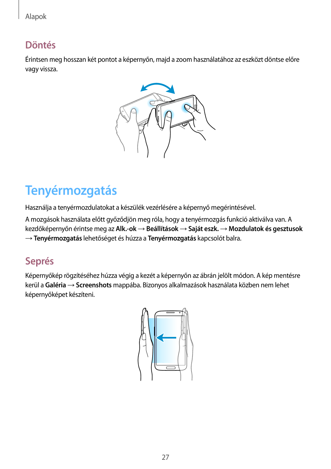 Samsung GT-I9205ZWABGL, GT-I9205ZKADBT, GT-I9205ZWADBT, GT-I9205ZKAETL, GT-I9205ZKAXEO manual Tenyérmozgatás, Döntés, Seprés 