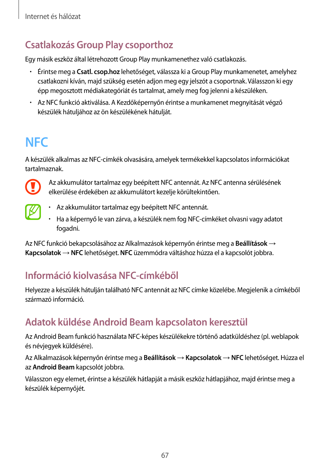 Samsung GT-I9205ZKADRE, GT-I9205ZKADBT manual Csatlakozás Group Play csoporthoz, Információ kiolvasása NFC-címkéből 