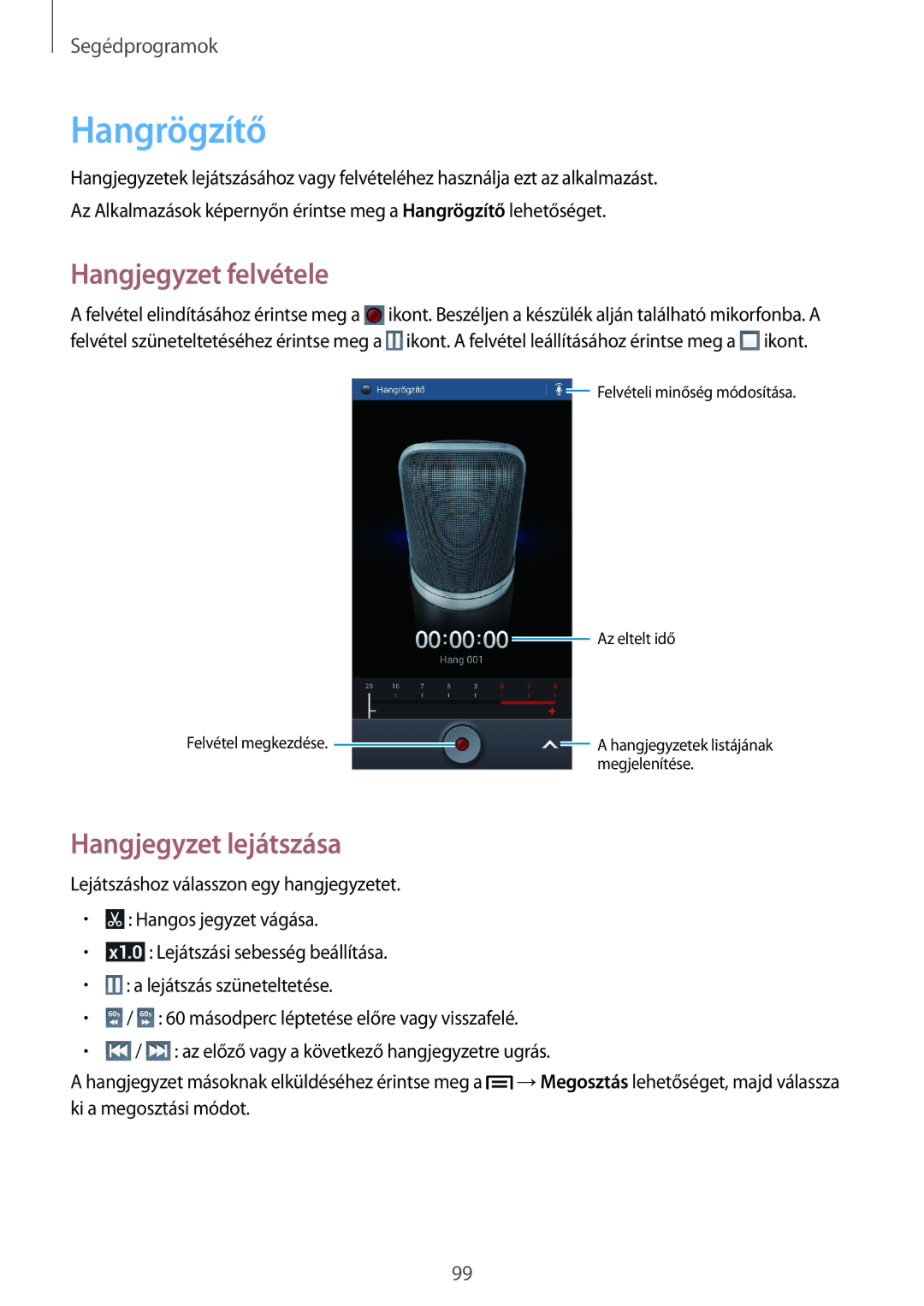 Samsung GT-I9205ZWABGL, GT-I9205ZKADBT, GT-I9205ZWADBT manual Hangrögzítő, Hangjegyzet felvétele, Hangjegyzet lejátszása 