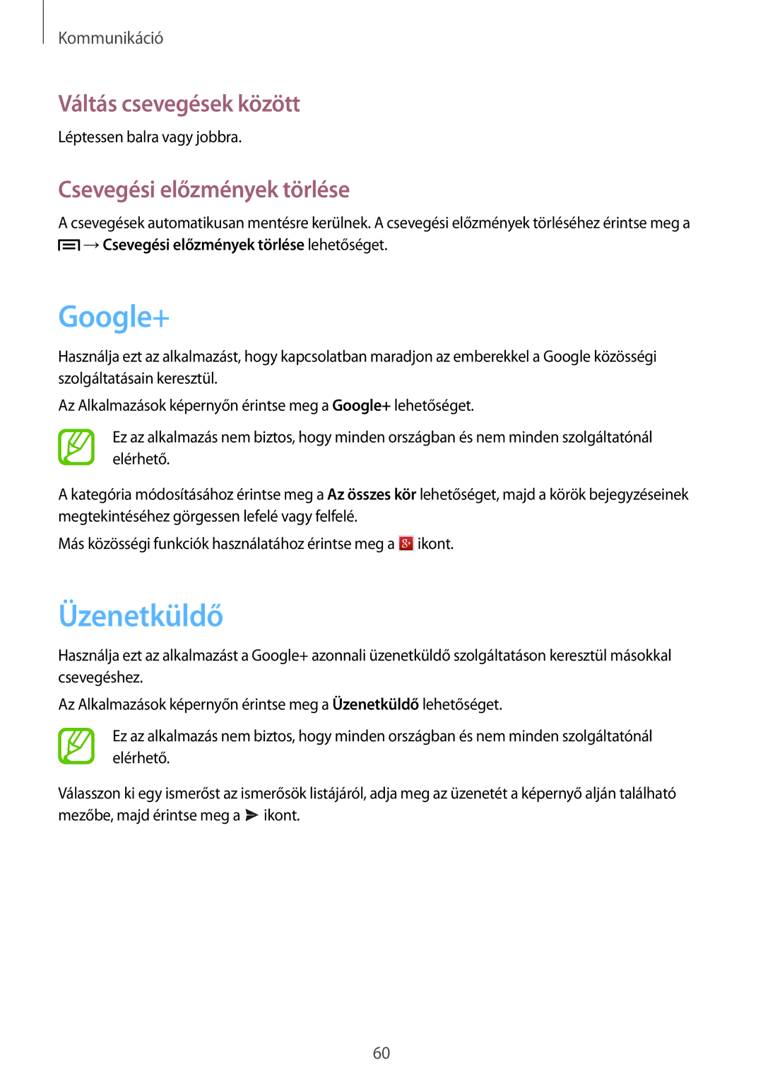 Samsung GT-I9205ZKADBT, GT-I9205ZWADBT manual Google+, Üzenetküldő, Váltás csevegések között, Csevegési előzmények törlése 