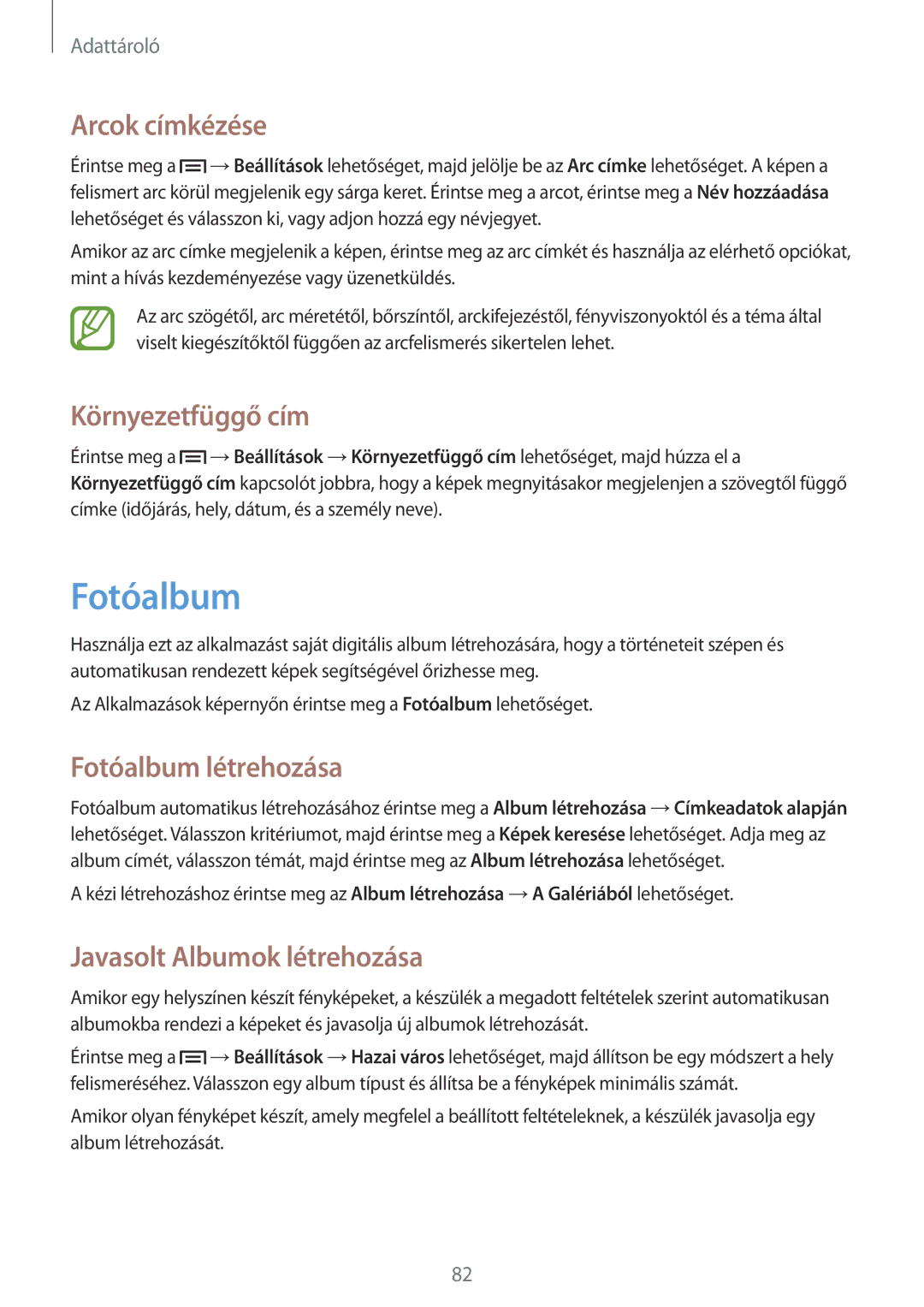Samsung GT-I9205ZKAXEH manual Arcok címkézése, Környezetfüggő cím, Fotóalbum létrehozása, Javasolt Albumok létrehozása 