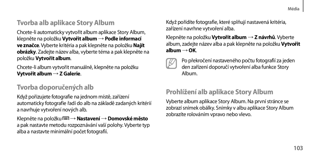 Samsung GT-I9205ZWAETL Tvorba alb aplikace Story Album, Tvorba doporučených alb, Prohlížení alb aplikace Story Album, 103 