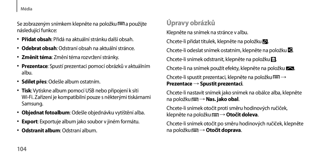 Samsung GT-I9205ZKAETL, GT-I9205ZWABGL, GT-I9205ZKAXEO, GT-I9205ZKAPRT, GT-I9205ZKAAUT, GT-I9205ZKADRE Úpravy obrázků, 104 