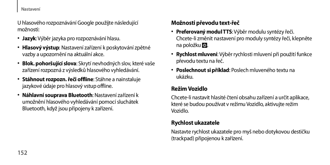 Samsung GT-I9205ZKAETL, GT-I9205ZWABGL, GT-I9205ZKAXEO Možnosti převodu text-řeč, Režim Vozidlo, Rychlost ukazatele, 152 