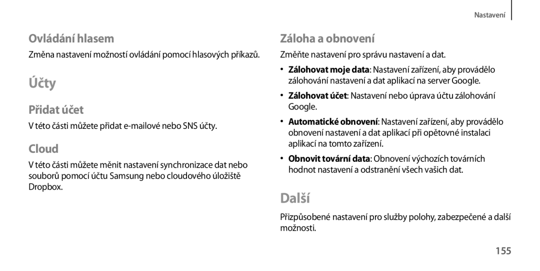 Samsung GT-I9205ZKAPRT, GT-I9205ZKAETL, GT-I9205ZWABGL, GT-I9205ZKAXEO, GT-I9205ZKAAUT, GT-I9205ZKADRE manual Účty, Další 