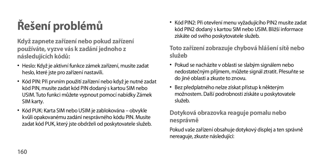 Samsung GT-I9205ZKAETL, GT-I9205ZWABGL, GT-I9205ZKAXEO, GT-I9205ZKAPRT, GT-I9205ZKAAUT, GT-I9205ZKADRE Řešení problémů, 160 