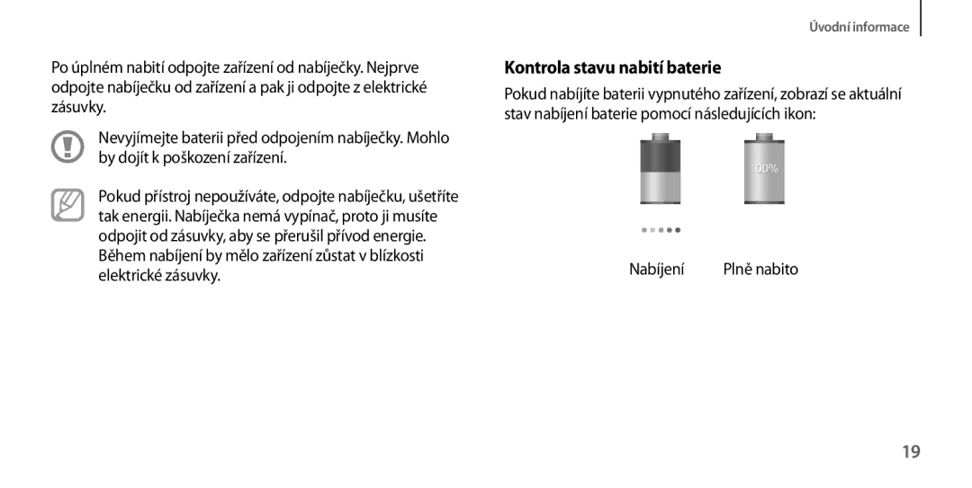 Samsung GT-I9205ZKAPRT, GT-I9205ZKAETL, GT-I9205ZWABGL, GT-I9205ZKAXEO manual Kontrola stavu nabití baterie, Nabíjení 