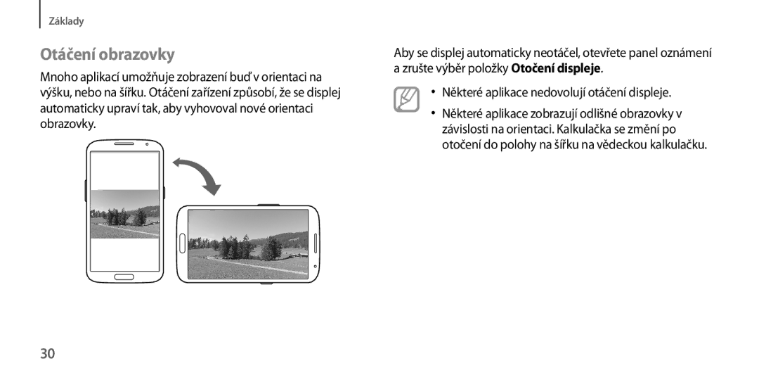Samsung GT-I9205ZKAORX, GT-I9205ZKAETL, GT-I9205ZWABGL manual Otáčení obrazovky, Některé aplikace nedovolují otáčení displeje 