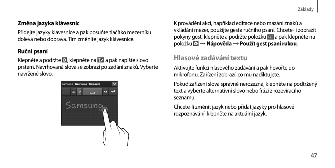 Samsung GT-I9205ZWAETL, GT-I9205ZKAETL, GT-I9205ZWABGL manual Hlasové zadávání textu, Změna jazyka klávesnic, Ruční psaní 