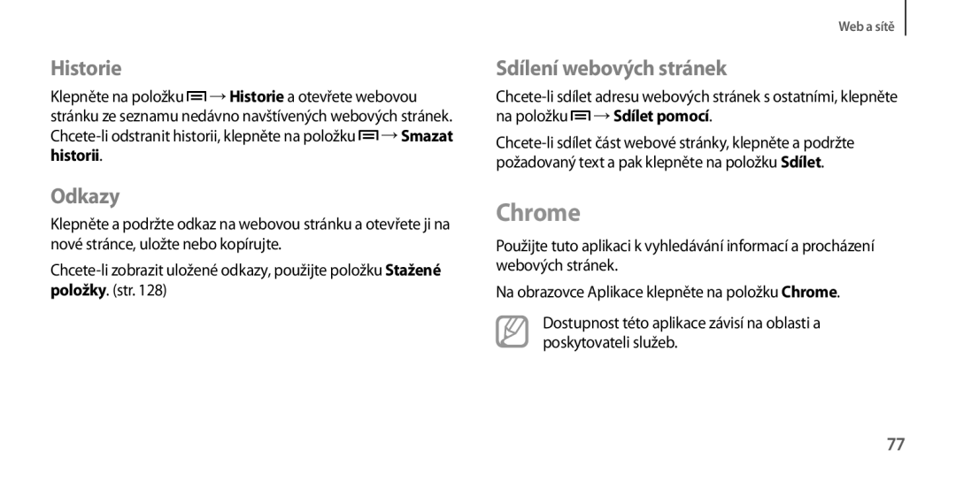 Samsung GT-I9205ZKADRE, GT-I9205ZKAETL, GT-I9205ZWABGL manual Chrome, Historie, Odkazy, Sdílení webových stránek, Historii 