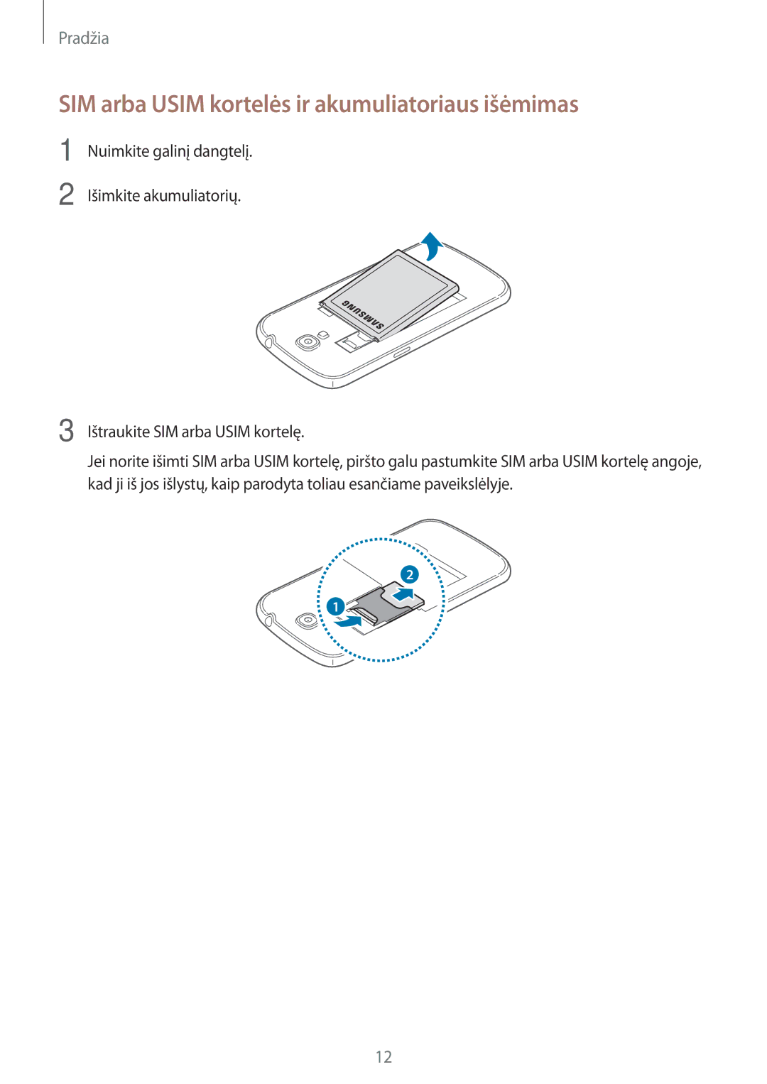 Samsung GT-I9205ZKASEB manual SIM arba Usim kortelės ir akumuliatoriaus išėmimas 