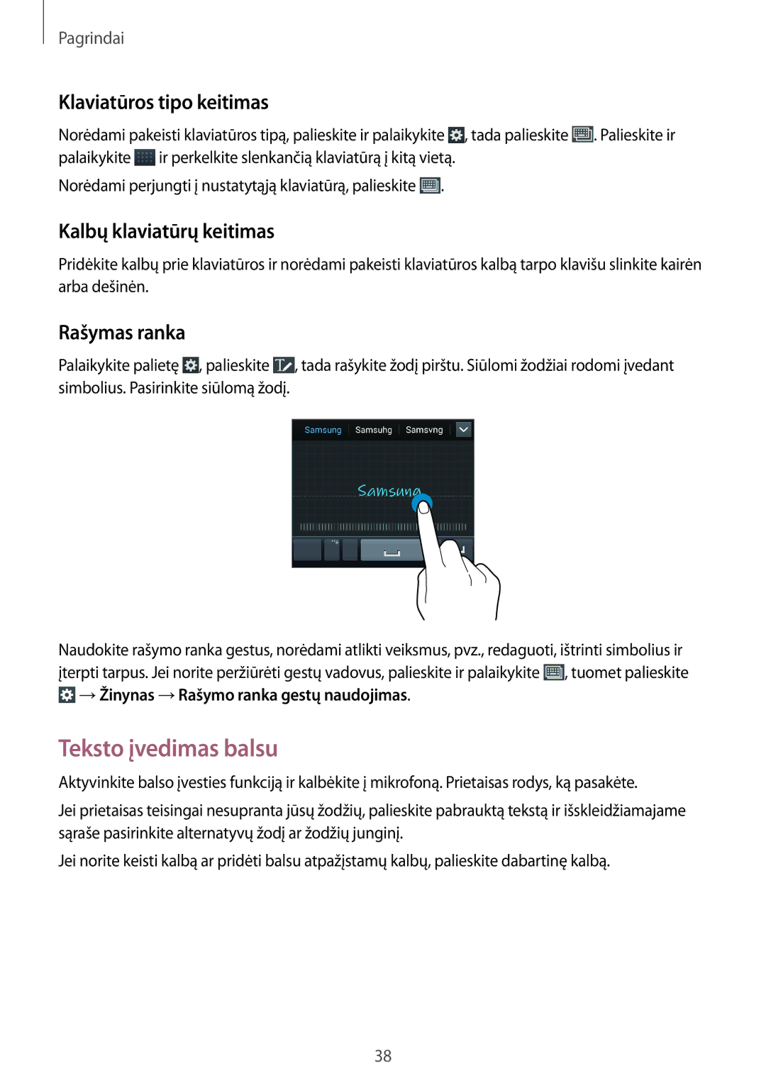 Samsung GT-I9205ZKASEB manual Teksto įvedimas balsu, Klaviatūros tipo keitimas, Kalbų klaviatūrų keitimas, Rašymas ranka 