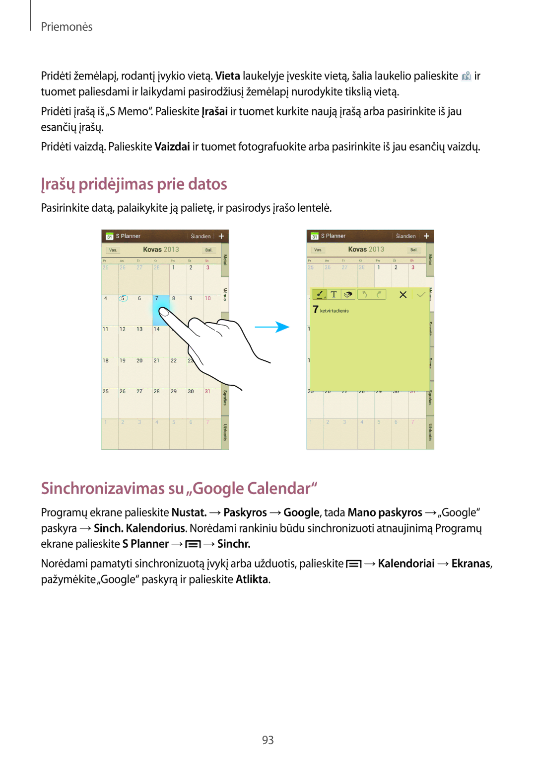 Samsung GT-I9205ZKASEB manual Įrašų pridėjimas prie datos, Sinchronizavimas su„Google Calendar 