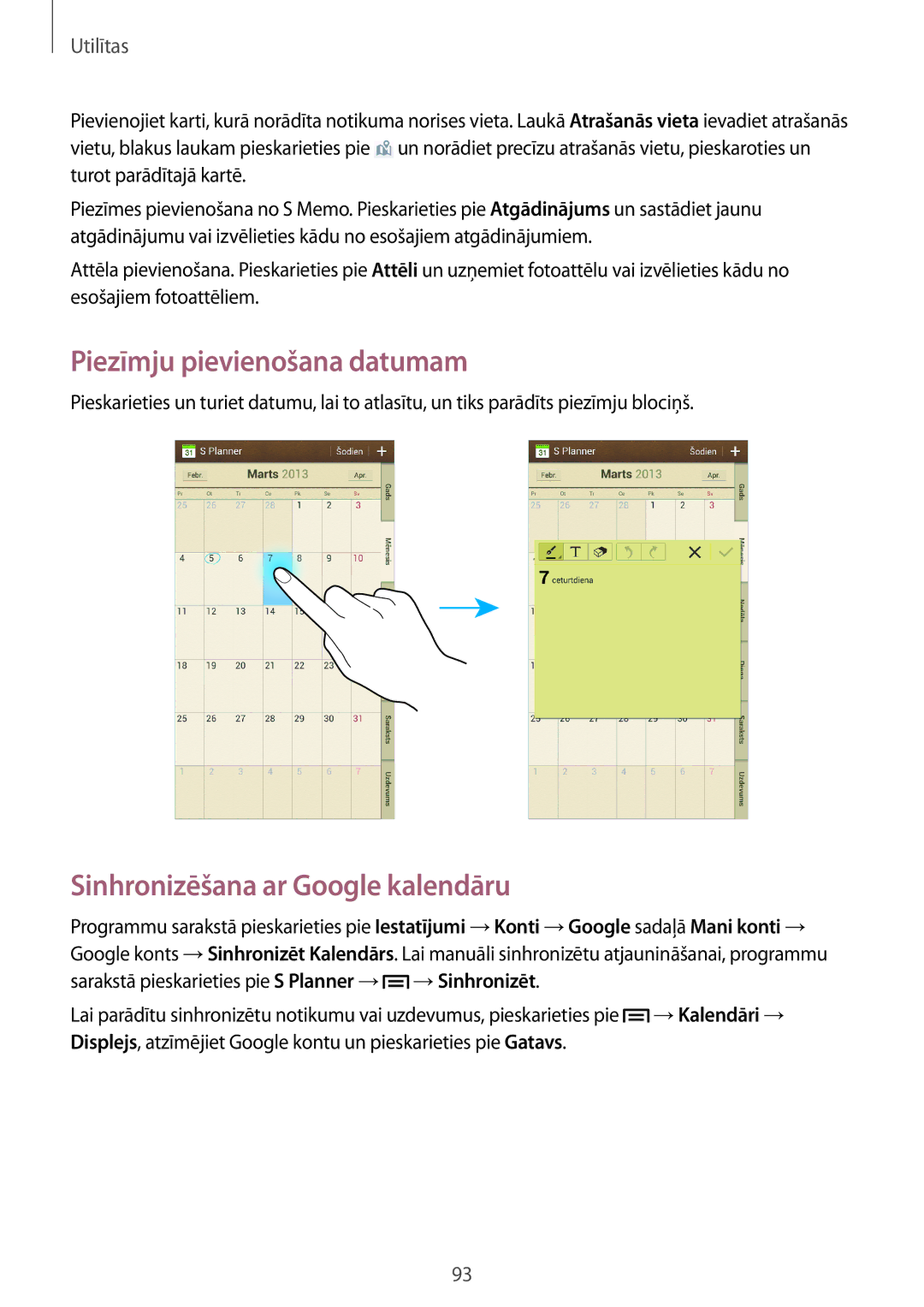Samsung GT-I9205ZKASEB manual Piezīmju pievienošana datumam, Sinhronizēšana ar Google kalendāru 