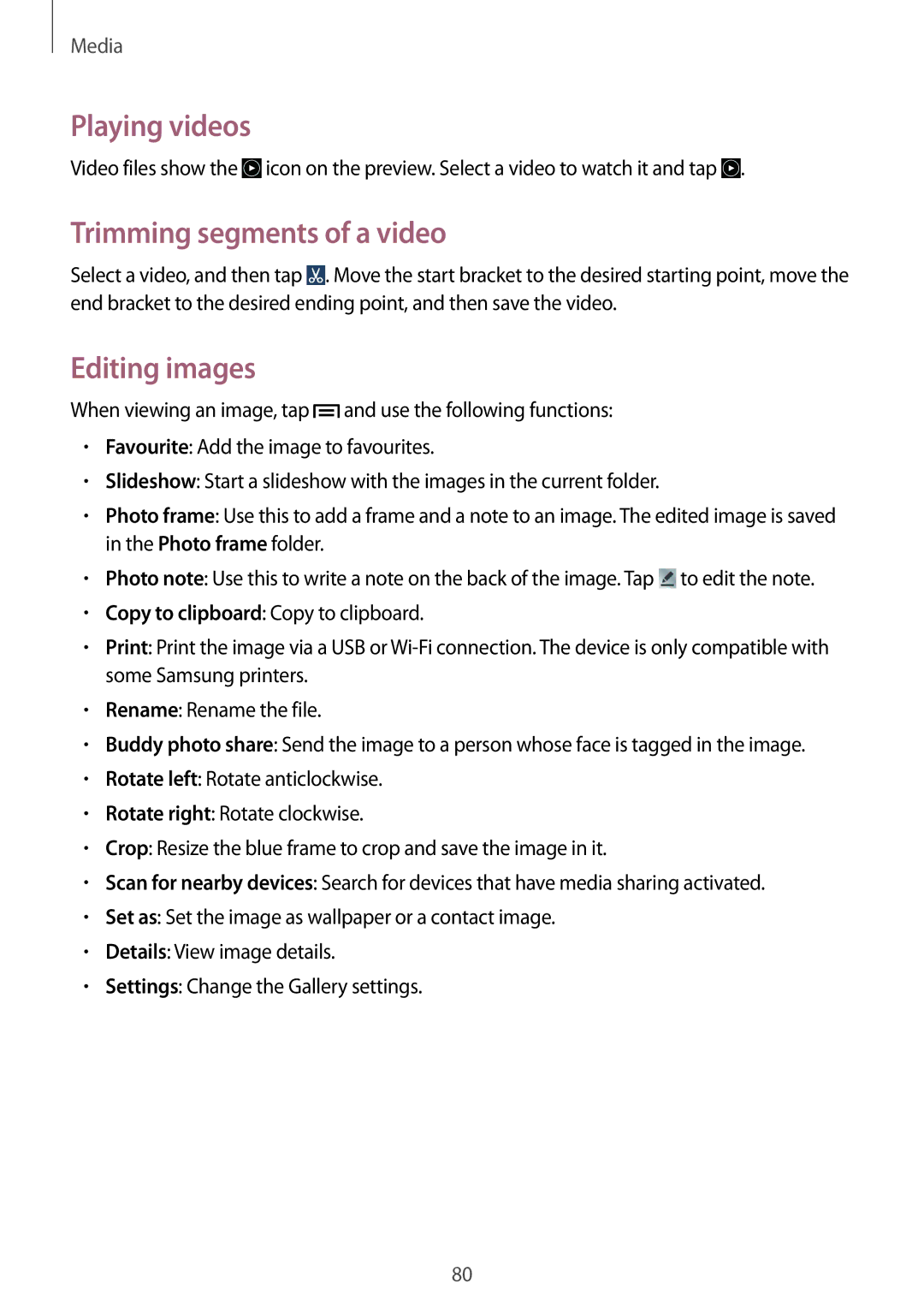 Samsung GT-I9205ZKAPRT, GT-I9205ZKATPH, GT-I9205ZKAEPL manual Playing videos, Trimming segments of a video, Editing images 