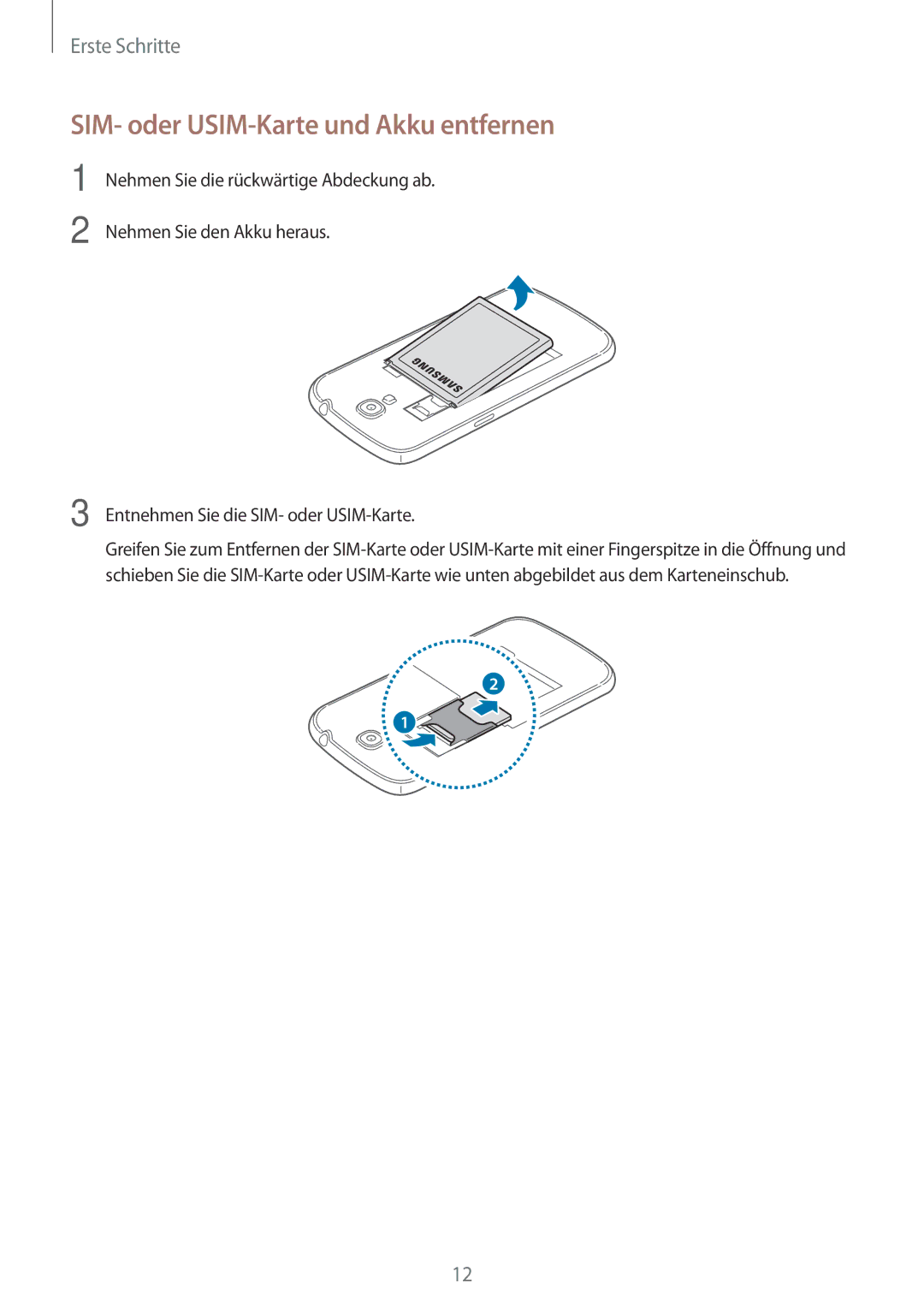 Samsung GT-I9205ZWADBT, GT-I9205ZKATPH, GT-I9205ZKAEPL, GT-I9205ZKAVD2 manual SIM- oder USIM-Karte und Akku entfernen 