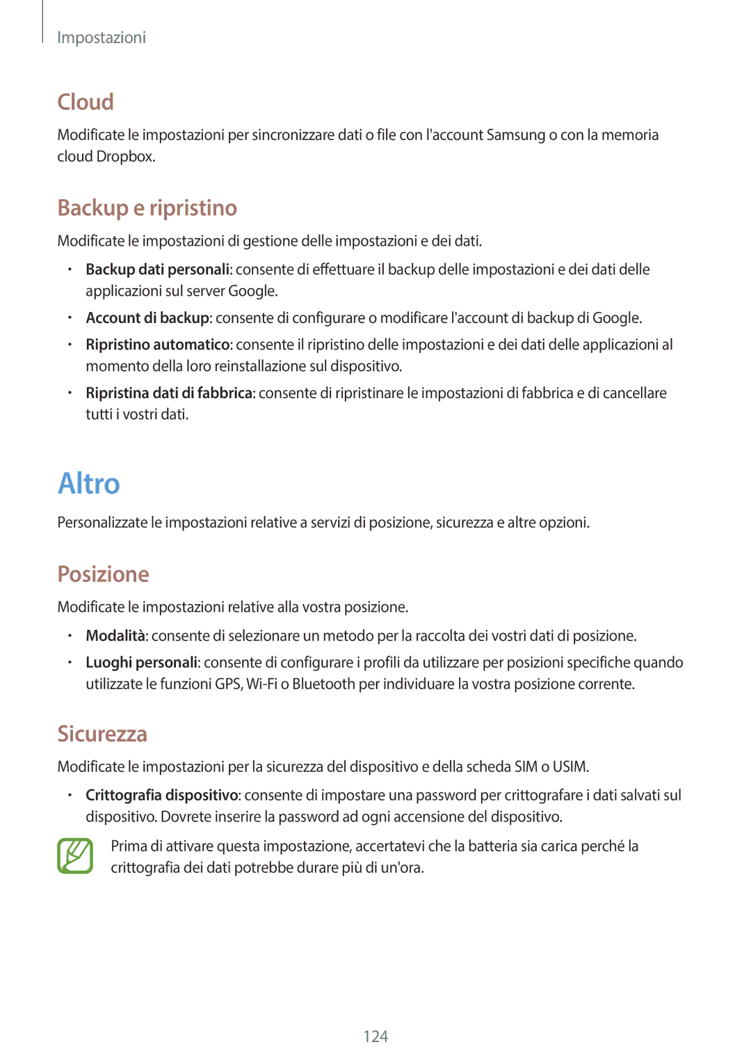 Samsung GT-I9205ZKAXEF, GT-I9205ZKAHUI, GT-I9205ZWAITV manual Altro, Cloud, Backup e ripristino, Posizione, Sicurezza 