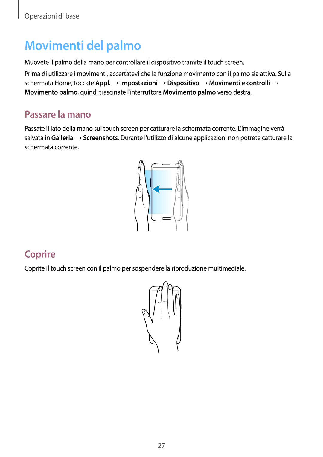 Samsung GT-I9205ZKAITV, GT-I9205ZKAXEF, GT-I9205ZKAHUI, GT-I9205ZWAITV manual Movimenti del palmo, Passare la mano, Coprire 