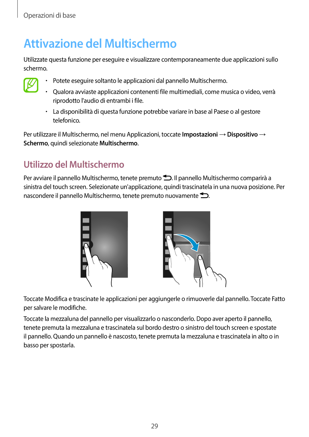 Samsung GT-I9205ZKAHUI, GT-I9205ZKAXEF, GT-I9205ZWAITV manual Attivazione del Multischermo, Utilizzo del Multischermo 