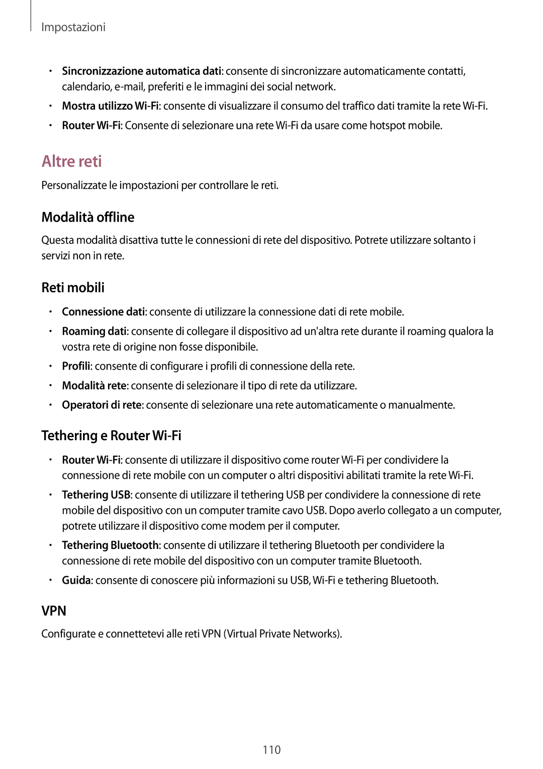 Samsung GT-I9205ZWAITV, GT-I9205ZKAXEF, GT-I9205ZKAHUI Altre reti, Modalità offline, Reti mobili, Tethering e Router Wi-Fi 