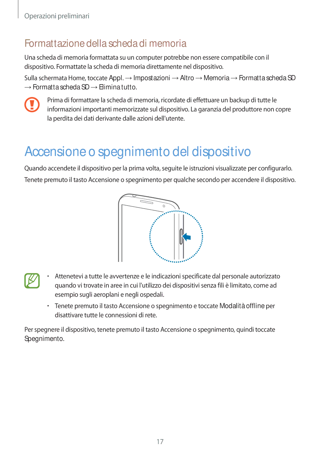 Samsung GT-I9205ZKAHUI, GT-I9205ZKAXEF Accensione o spegnimento del dispositivo, Formattazione della scheda di memoria 