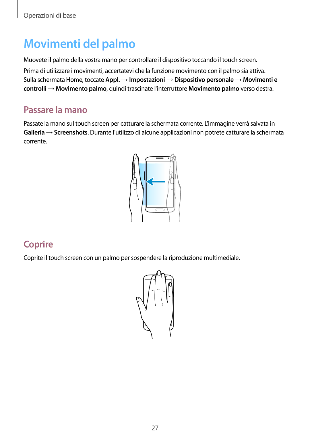 Samsung GT-I9205ZKAITV, GT-I9205ZKAXEF, GT-I9205ZKAHUI, GT-I9205ZWAITV manual Movimenti del palmo, Passare la mano, Coprire 
