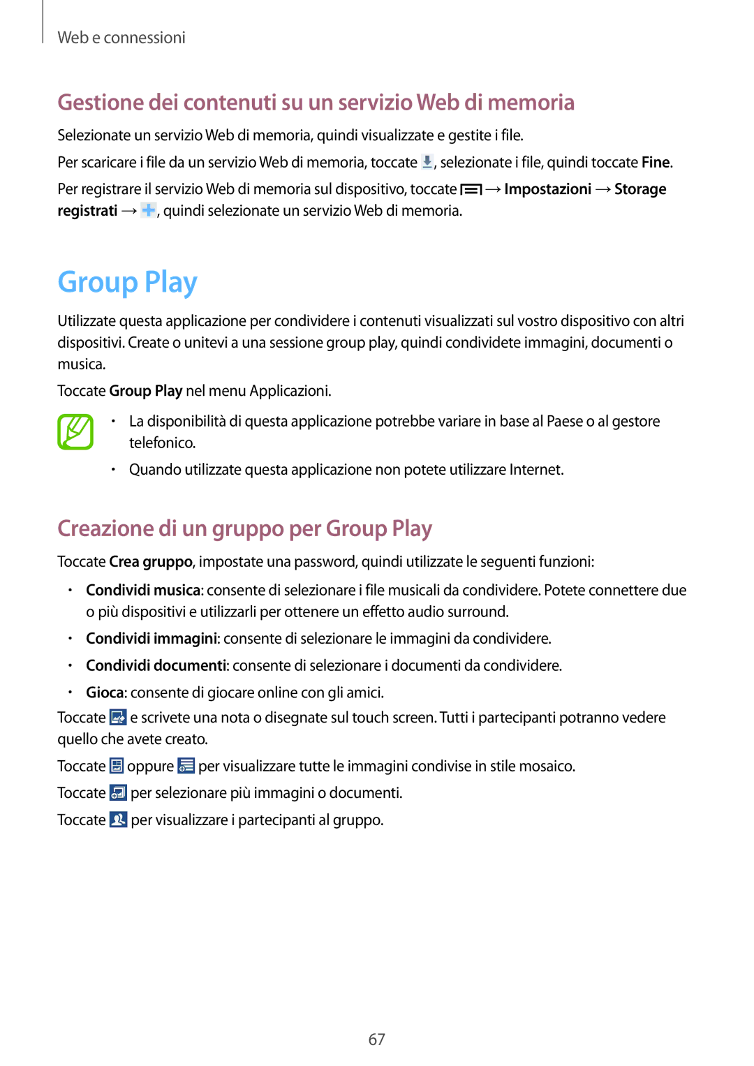 Samsung GT-I9205ZKAITV, GT-I9205ZKAXEF, GT-I9205ZKAHUI Group Play, Gestione dei contenuti su un servizio Web di memoria 
