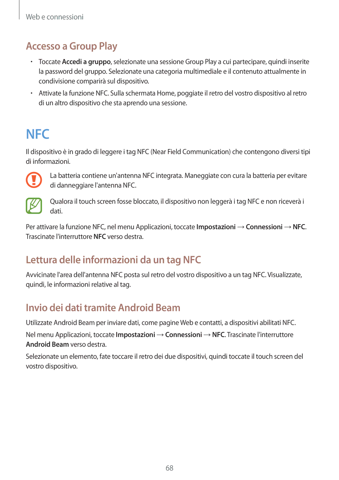 Samsung GT-I9205ZKAXEF Accesso a Group Play, Lettura delle informazioni da un tag NFC, Invio dei dati tramite Android Beam 