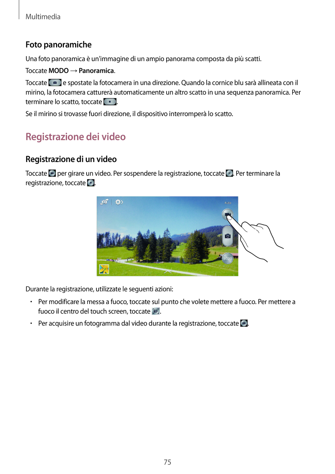 Samsung GT-I9205ZKAITV Registrazione dei video, Foto panoramiche, Registrazione di un video, Toccate Modo →Panoramica 