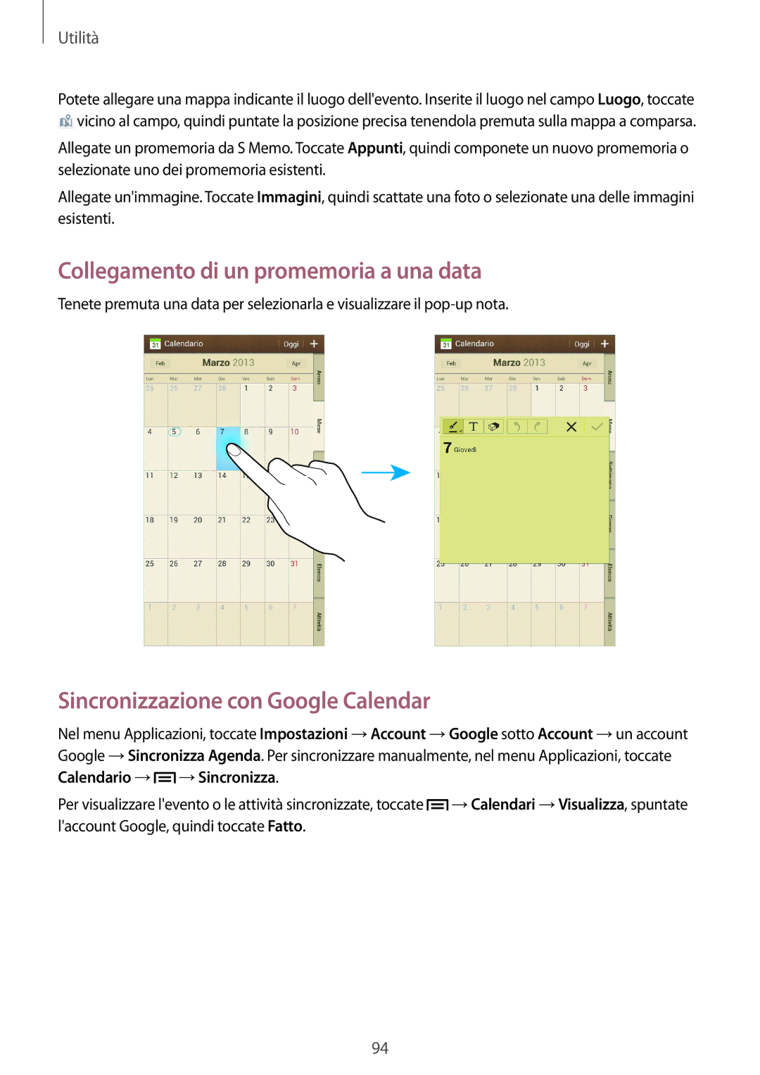 Samsung GT-I9205ZWAITV, GT-I9205ZKAXEF manual Collegamento di un promemoria a una data, Sincronizzazione con Google Calendar 