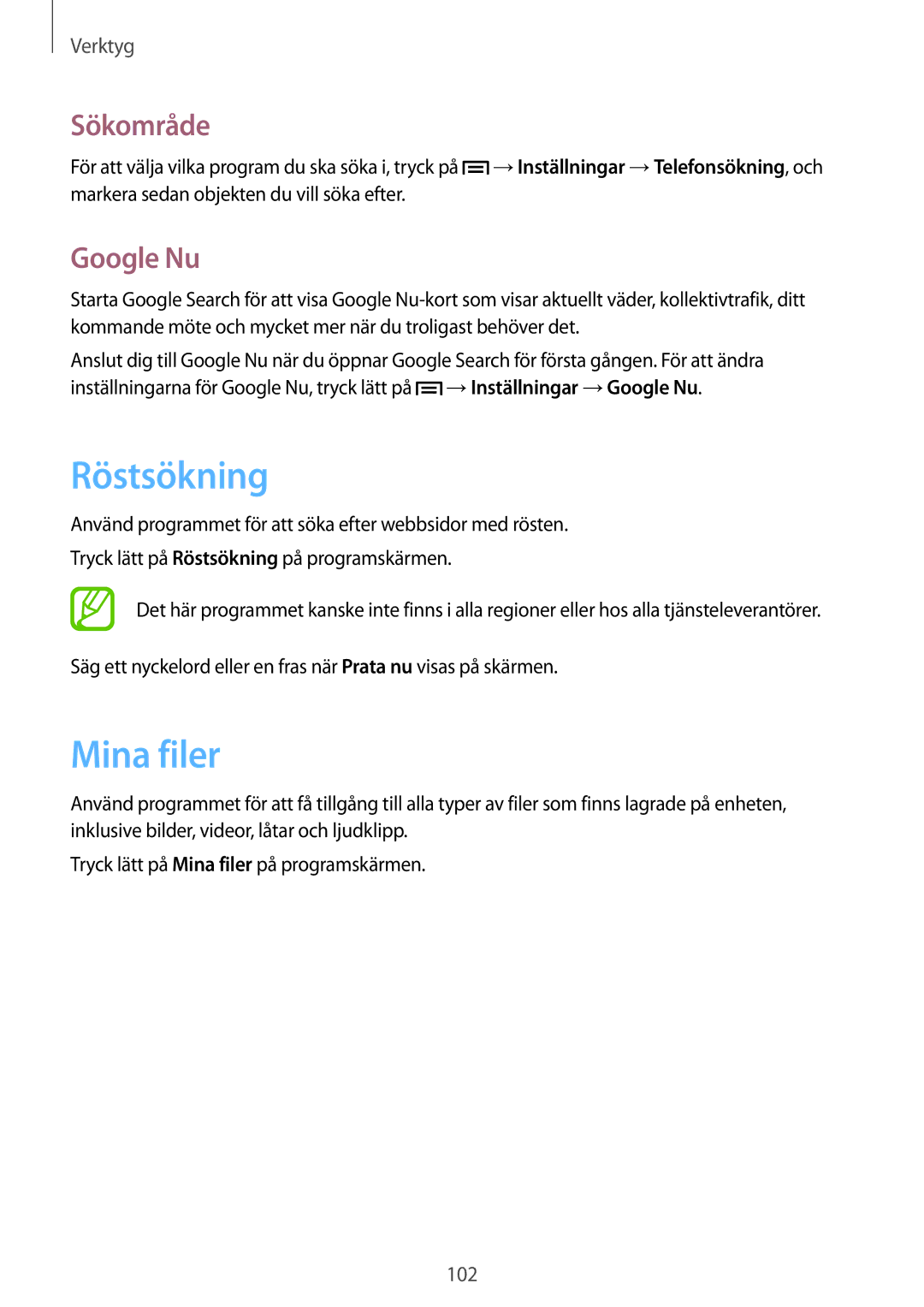 Samsung GT-I9205ZWANEE, GT-I9205ZKANEE, GT-I9205PPANEE manual Röstsökning, Mina filer, Sökområde, Google Nu 