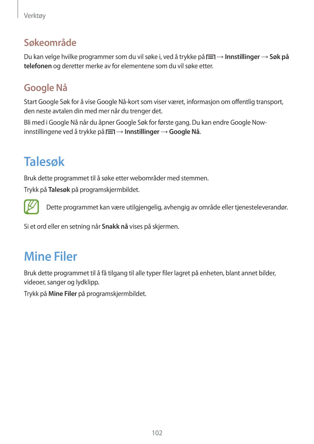 Samsung GT-I9205ZWANEE, GT-I9205ZKANEE, GT-I9205PPANEE manual Talesøk, Mine Filer, Søkeområde, Google Nå 