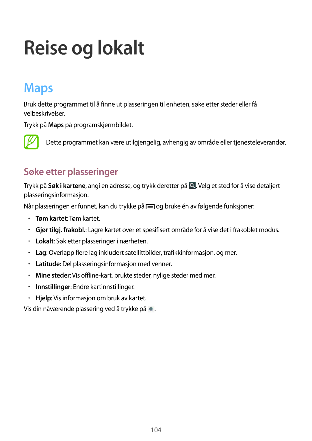 Samsung GT-I9205PPANEE, GT-I9205ZWANEE, GT-I9205ZKANEE manual Reise og lokalt, Maps, Søke etter plasseringer 