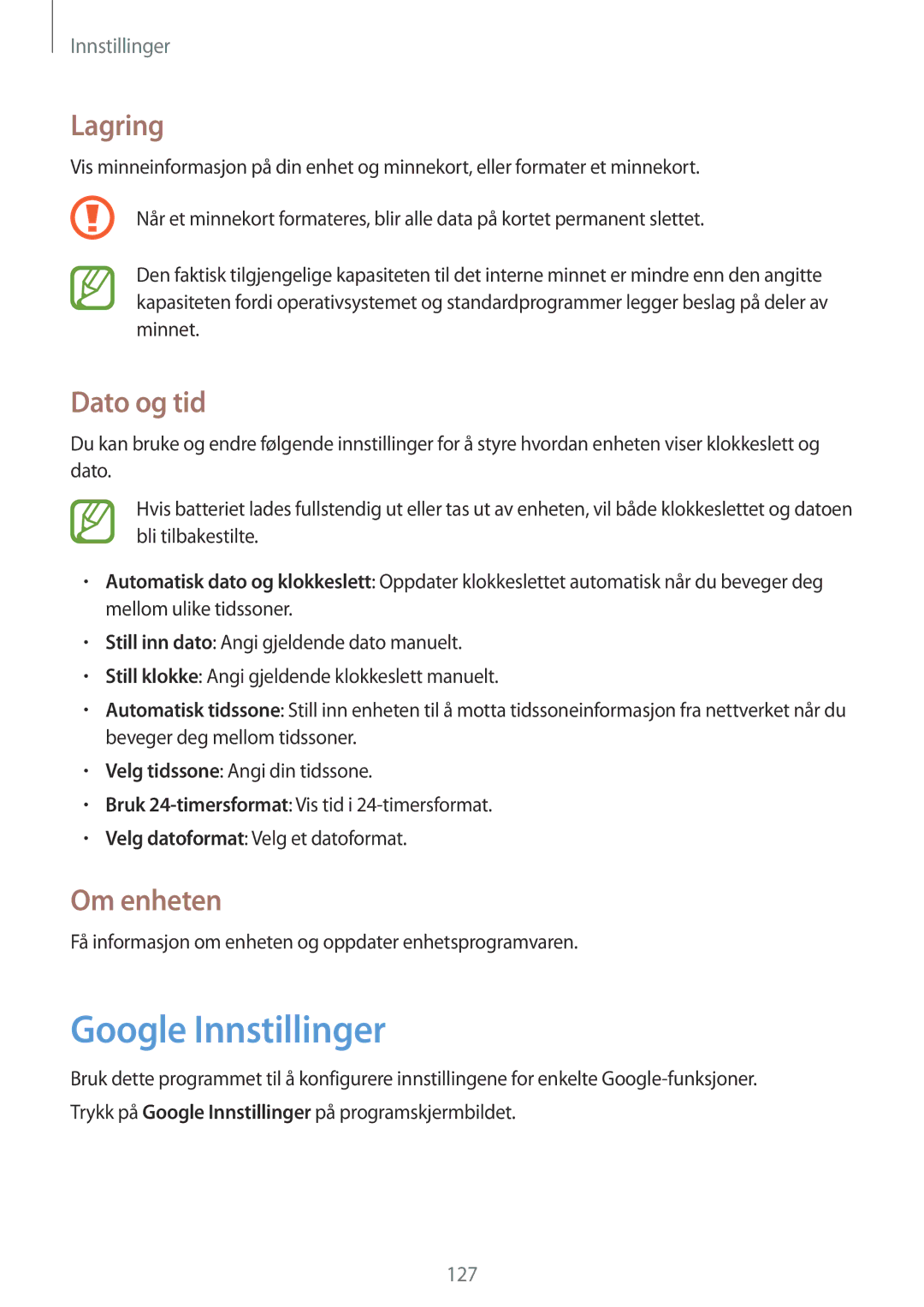 Samsung GT-I9205ZKANEE, GT-I9205ZWANEE, GT-I9205PPANEE manual Google Innstillinger, Lagring, Dato og tid, Om enheten 
