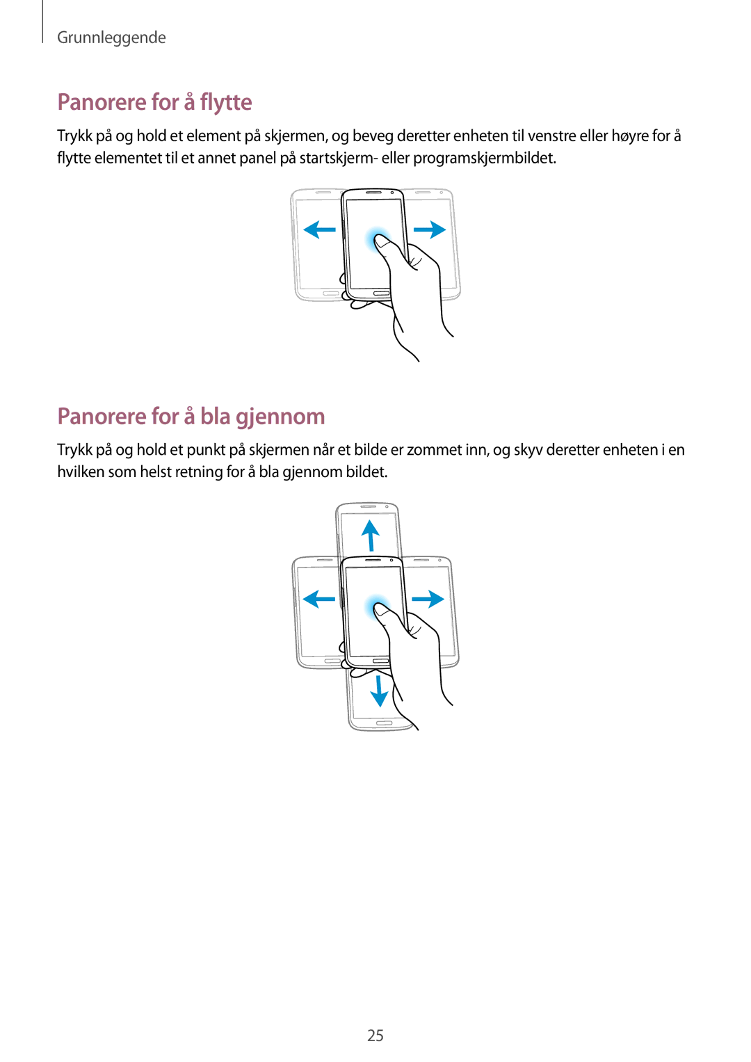 Samsung GT-I9205ZKANEE, GT-I9205ZWANEE, GT-I9205PPANEE manual Panorere for å flytte, Panorere for å bla gjennom 