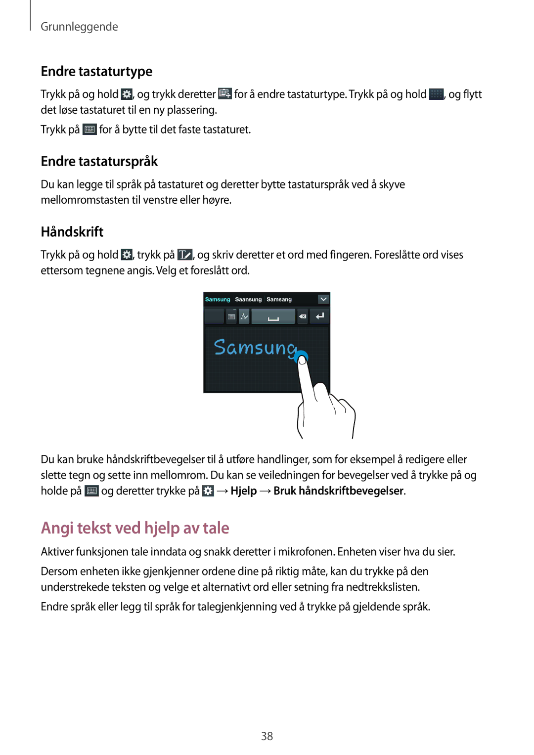 Samsung GT-I9205PPANEE, GT-I9205ZWANEE Angi tekst ved hjelp av tale, Endre tastaturtype, Endre tastaturspråk, Håndskrift 