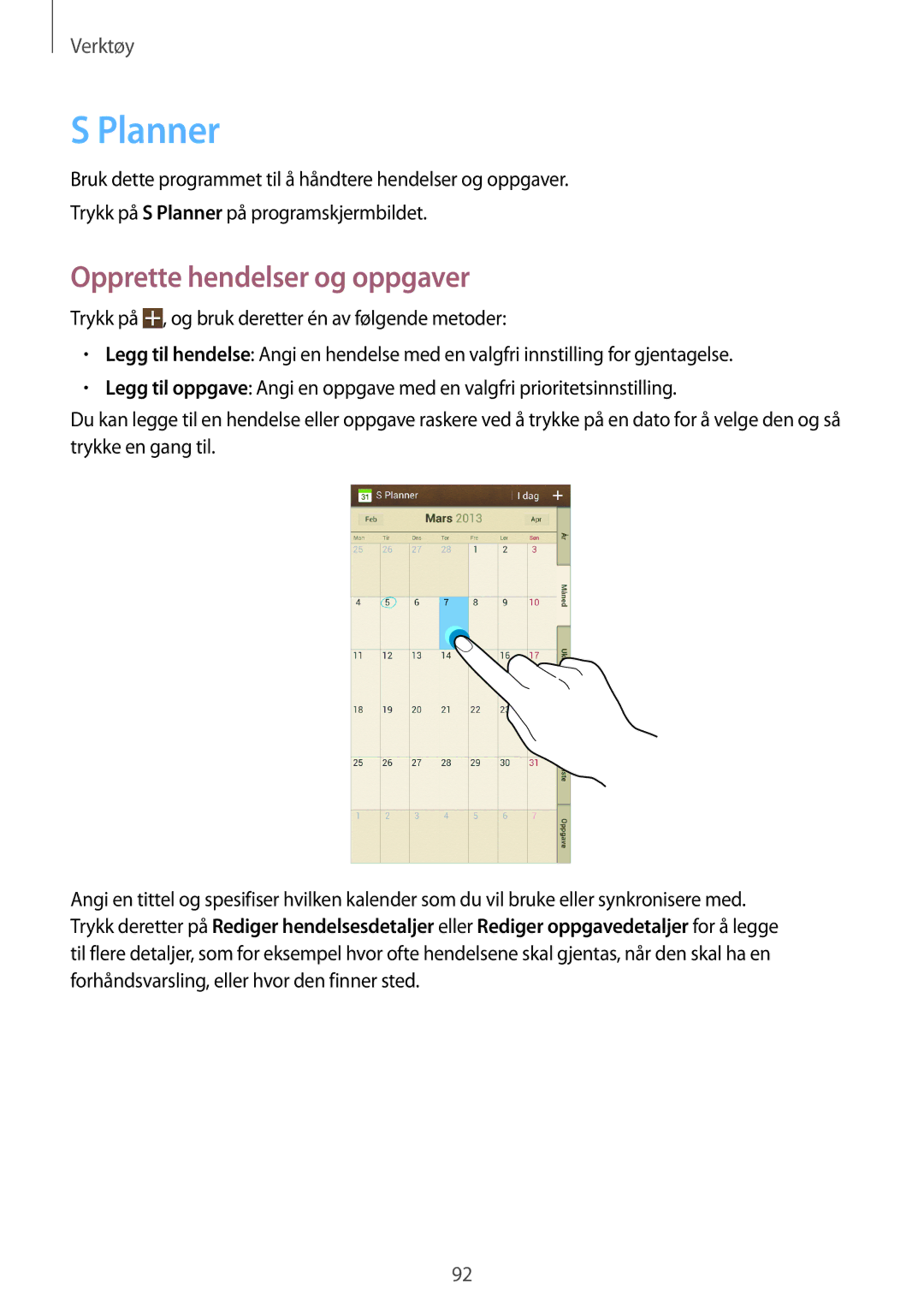 Samsung GT-I9205PPANEE, GT-I9205ZWANEE, GT-I9205ZKANEE manual Planner, Opprette hendelser og oppgaver 