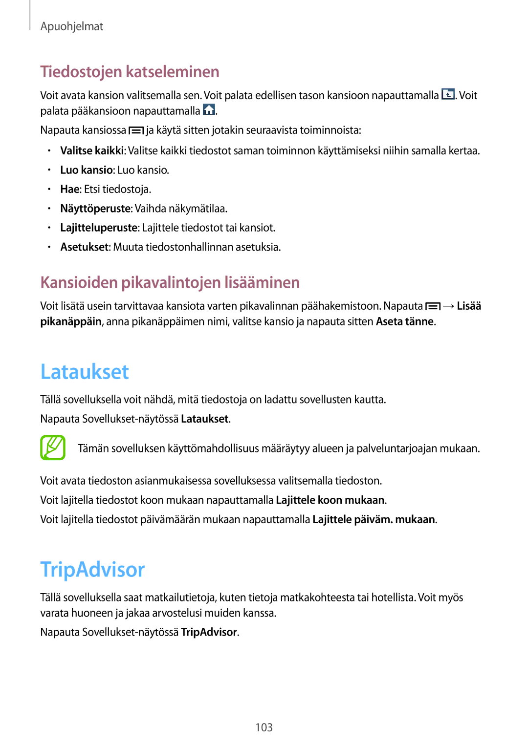 Samsung GT-I9205ZKANEE manual Lataukset, TripAdvisor, Tiedostojen katseleminen, Kansioiden pikavalintojen lisääminen 