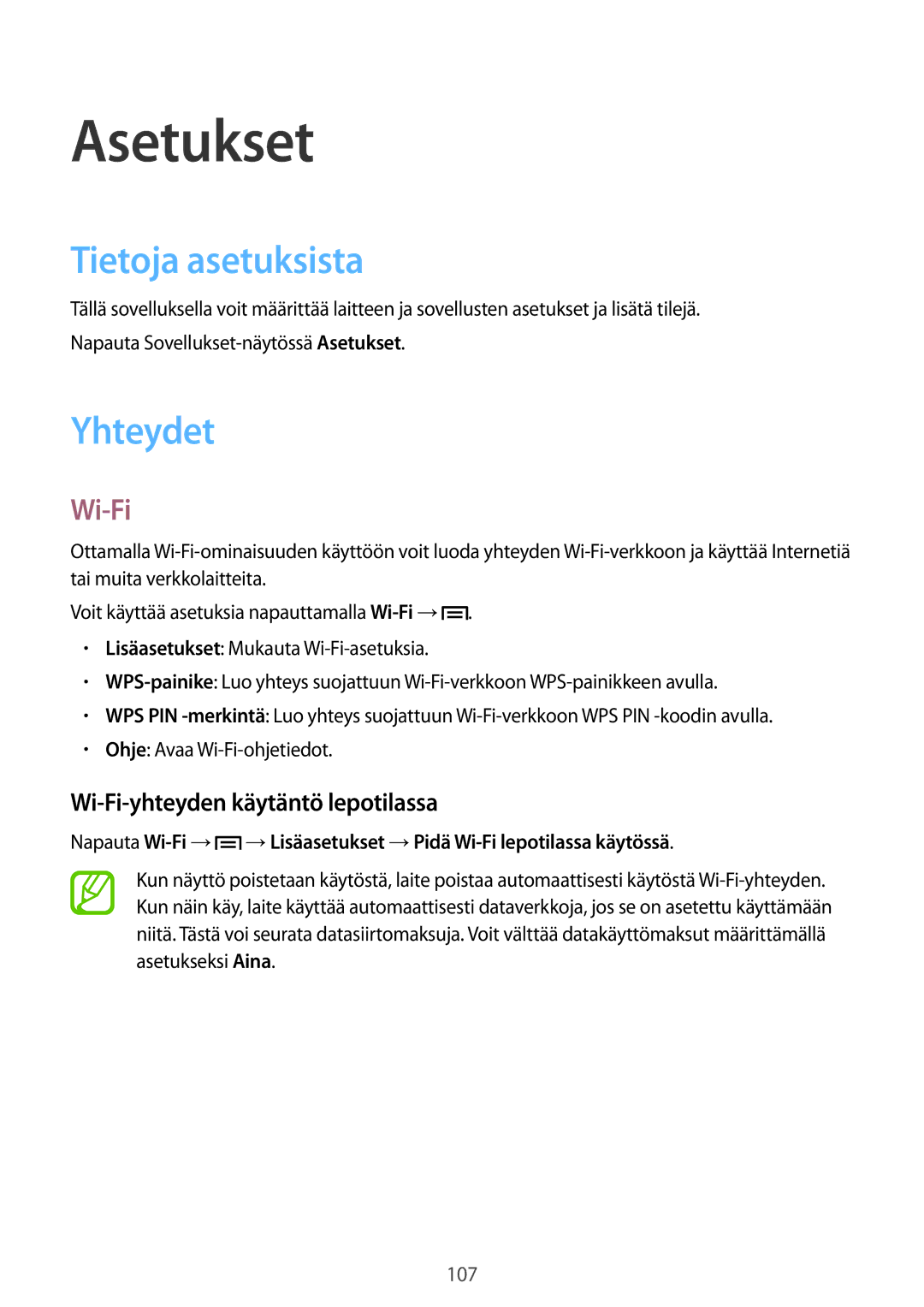 Samsung GT-I9205PPANEE, GT-I9205ZWANEE Asetukset, Tietoja asetuksista, Yhteydet, Wi-Fi-yhteyden käytäntö lepotilassa 