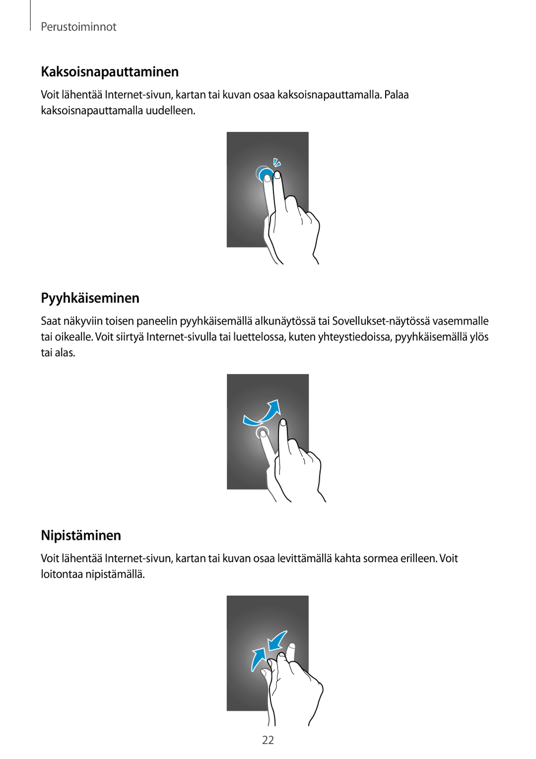 Samsung GT-I9205ZKANEE, GT-I9205ZWANEE, GT-I9205PPANEE manual Kaksoisnapauttaminen, Pyyhkäiseminen, Nipistäminen 