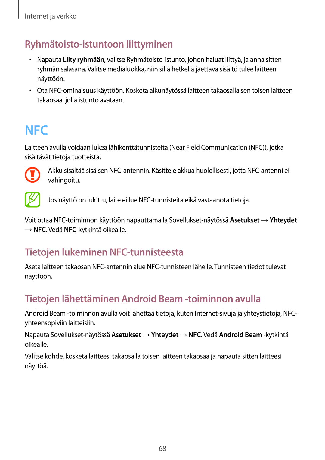 Samsung GT-I9205PPANEE, GT-I9205ZWANEE manual Ryhmätoisto-istuntoon liittyminen, Tietojen lukeminen NFC-tunnisteesta 