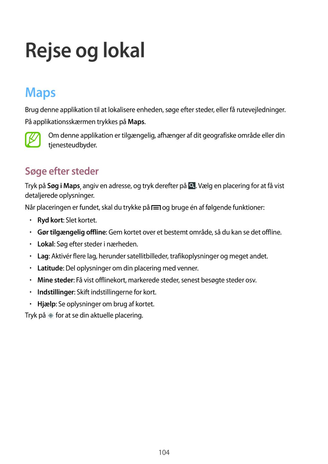 Samsung GT-I9205PPANEE, GT-I9205ZWANEE, GT-I9205ZKANEE manual Rejse og lokal, Maps, Søge efter steder 