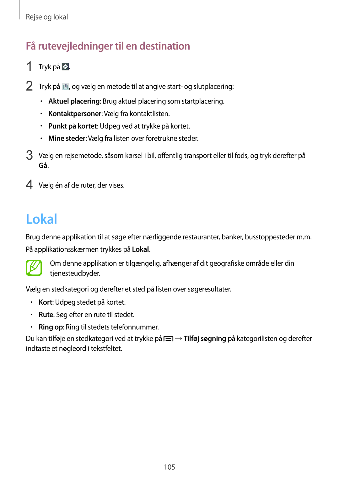 Samsung GT-I9205ZWANEE, GT-I9205ZKANEE, GT-I9205PPANEE manual Lokal, Få rutevejledninger til en destination 